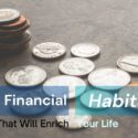 Financial Habits, top 5 Financial Habits, Best Financial Habits tips, Tips about Financial Habits, how to save money, financial savings, how to save money, pay your debt, debt free